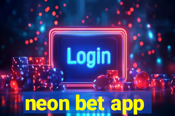 neon bet app